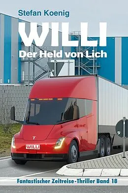 E-Book (epub) Willi - der Held von Lich von Stefan Koenig