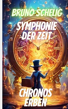 E-Book (epub) Chronos Erben von Bruno Schelig