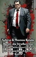 E-Book (epub) Mercy, die Straßenritze - Buch 4 - Die Bodyguards und die Hure von Sabine Benda, Thomas Benda