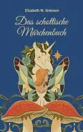 E-Book (epub) Das schottische Märchenbuch von Elizabeth W. Grierson