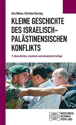E-Book (pdf) Kleine Geschichte des israelisch-palästinensischen Konflikts von Christian Sterzing, Jörn Böhme