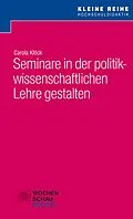 E-Book (pdf) Seminare in der politikwissenschaftlichen Lehre gestalten von Carola Klöck