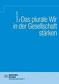 E-Book (pdf) Das Plurale Wir in der Gesellschaft stärken von Cornelia Muth