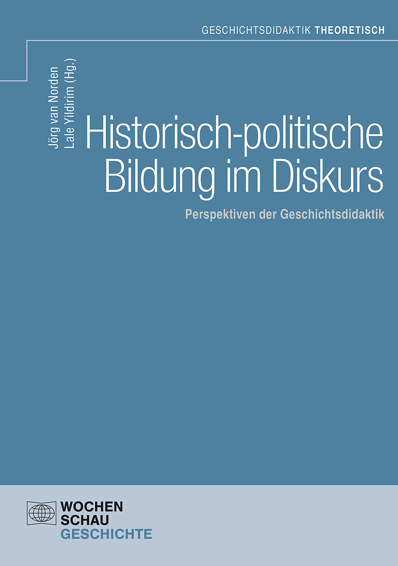 Historisch-politische Bildung im Diskurs
