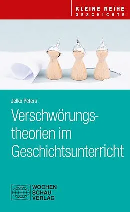 E-Book (pdf) Verschwörungstheorien im Geschichtsunterricht von Jelko Peters