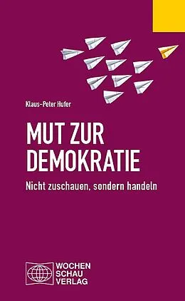 E-Book (pdf) Mut zur Demokratie von Klaus-Peter Hufer