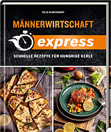 Fester Einband Männerwirtschaft EXPRESS von Milo Felix Schäferhoff