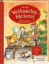 Fester Einband In der Weihnachtsbäckerei von Rolf Zuckowski