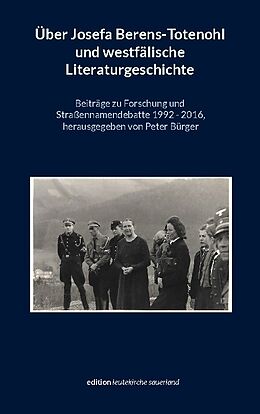 Kartonierter Einband Über Josefa Berens-Totenohl und westfälische Literaturgeschichte von 