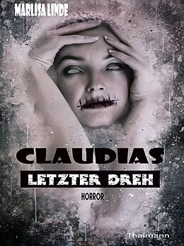 E-Book (epub) Claudias letzter Dreh von Marlisa Linde