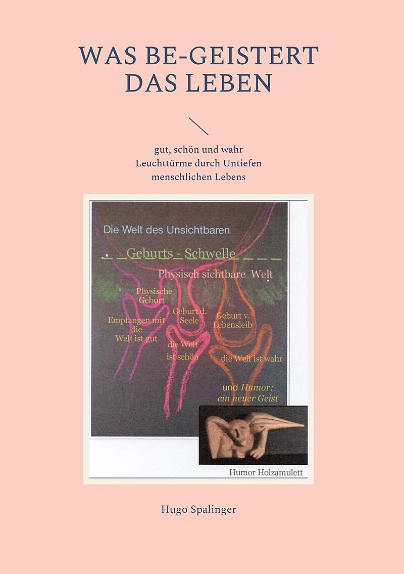 Was be-geistert das Leben