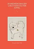 E-Book (epub) In meinem Magen liegt ein kalter Apfel von Bela F. Wolf