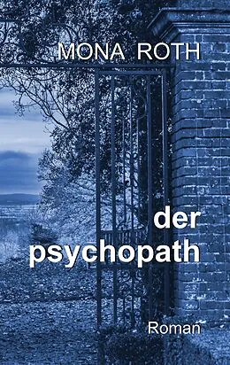 E-Book (epub) der psychopath von Mona Roth