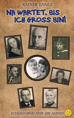 E-Book (epub) Na wartet, bis ich groß bin! von Rainer Lange