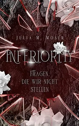 E-Book (epub) Inferiority von Julia M. Moser