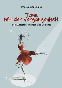 E-Book (epub) Tanz mit der Vergangenheit von Irene Jepkens-Klaas