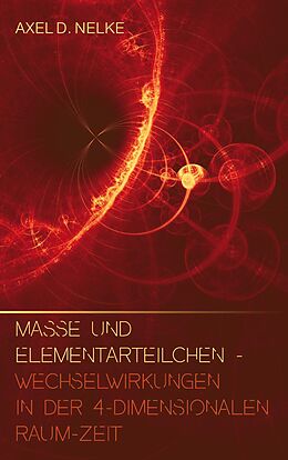 E-Book (epub) Masse und Elementarteilchen von Axel D. Nelke