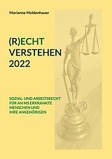 E-Book (epub) (R)ECHT VERSTEHEN 2022 von Marianne Moldenhauer