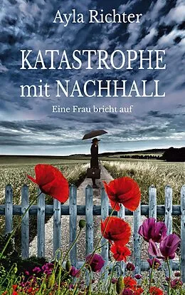 E-Book (epub) Katastrophe mit Nachhall von Ayla Richter