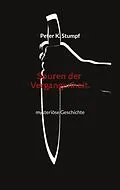 E-Book (epub) Spuren der Vergangenheit von Peter K. Stumpf