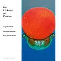 E-Book (epub) Die Rückseite des Planeten von Nicolaus Bornhorn, Angelika Glaub, Knut Werner-Rosen