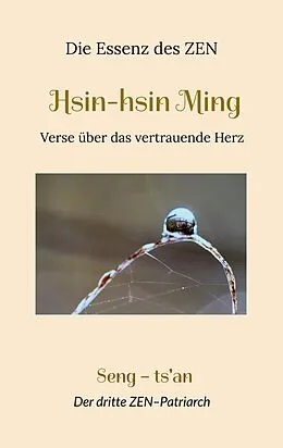 E-Book (epub) Hsin-hsin Ming von Matthias Dhammavaro Jordan, Richard B. Clarke, Seng Ts'an
