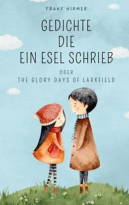 E-Book (epub) Gedichte die ein Esel schrieb von Franz Hirmer