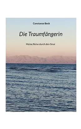 E-Book (epub) Die Traumfängerin von Constanze Beck