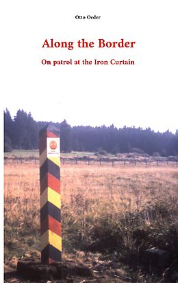 eBook (epub) Along the Border de Otto Oeder