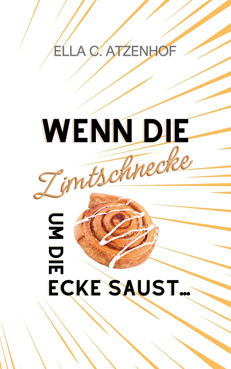 Wenn die Zimtschnecke um die Ecke saust...