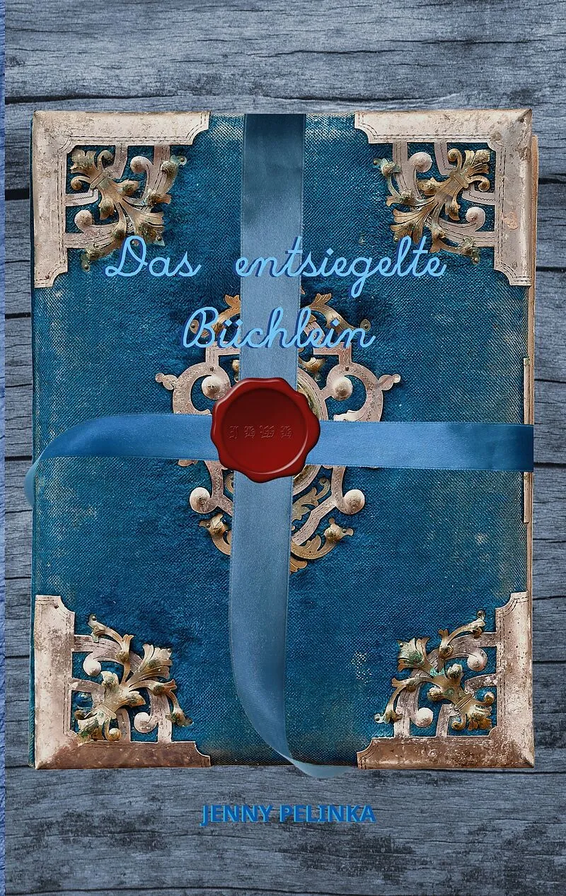 Das entsiegelte Büchlein