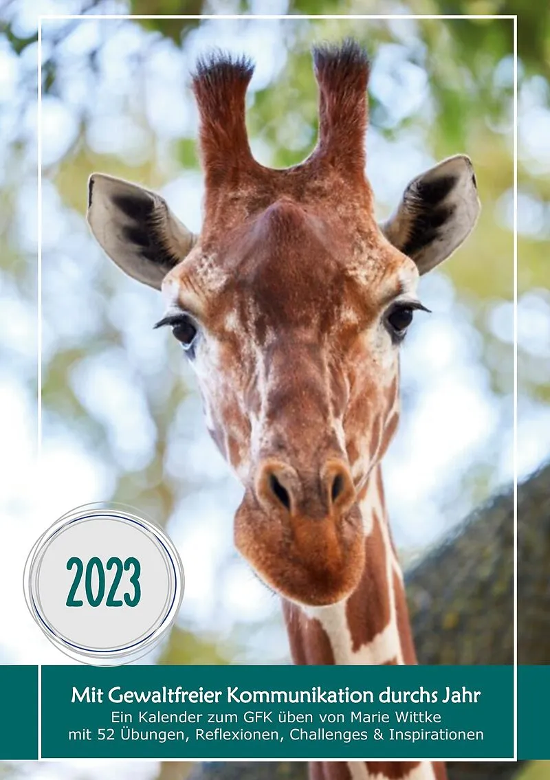 Kalender 2023: Mit Gewaltfreier Kommunikation durchs Jahr