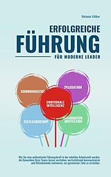 E-Book (epub) ERFOLGREICHE FÜHRUNG -- Für moderne Leader -- von Melanie Völker