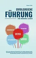 E-Book (epub) ERFOLGREICHE FÜHRUNG -- Für moderne Leader -- von Melanie Völker
