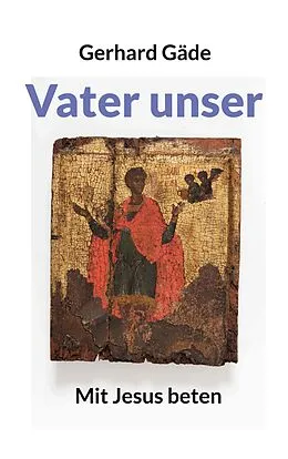 E-Book (epub) Vater unser von Gerhard Gäde