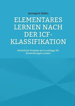 E-Book (pdf) Elementares Lernen nach der ICF-Klassifikation von Annegret Hahn
