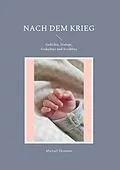 E-Book (epub) Nach dem Krieg von Michael Thomsen