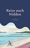 E-Book (epub) Reise nach Nidden von Ulrike Wendt