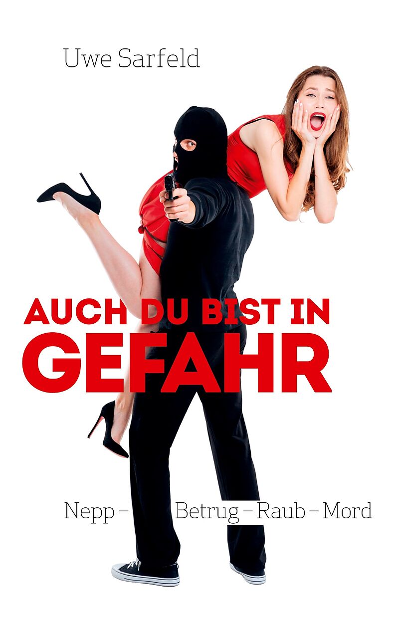 Auch Du bist in Gefahr