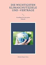 E-Book (epub) Die wichtigsten Klimaschutzziele und -verträge von Nikola Kljajic-Peric