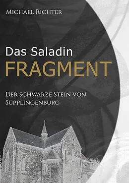 E-Book (epub) Das Saladin Fragment von Michael Richter