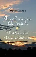 E-Book (epub) Man will wissen, was dahintersteckt von Martin Hagenmaier