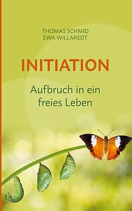E-Book (epub) Initiation von Thomas Schmid, Ewa Willaredt