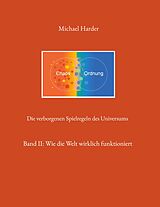E-Book (epub) Die verborgenen Spielregeln des Universums von Michael Harder