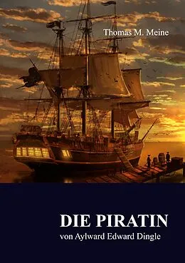 E-Book (epub) Die Piratin von Aylward Edward Dingle