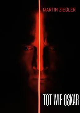 E-Book (epub) Tot wie Oskar von Martin Ziegler