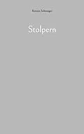 E-Book (epub) Stolpern von Kerstin Schweiger