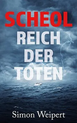 E-Book (epub) Scheol - Reich der Toten von Simon Weipert