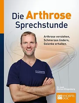 E-Book (epub) Die Arthrose Sprechstunde von Markus Klingenberg, André Berger
