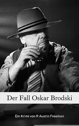 E-Book (epub) Der Fall Oskar Brodski von R Austin Freeman